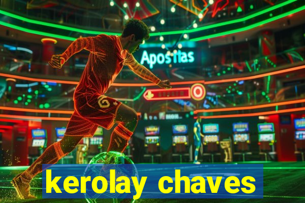 kerolay chaves